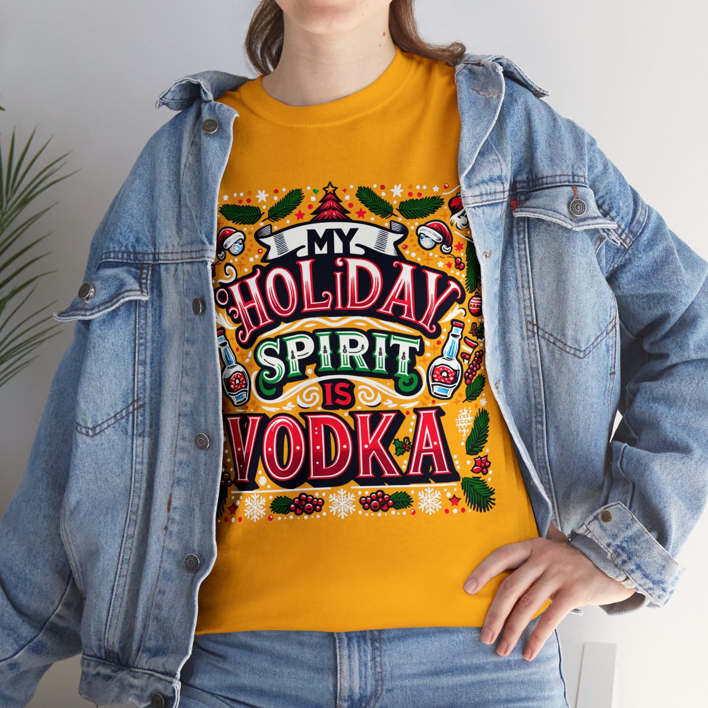 My Holiday Spirit is Vodka Heavy Cotton Tee