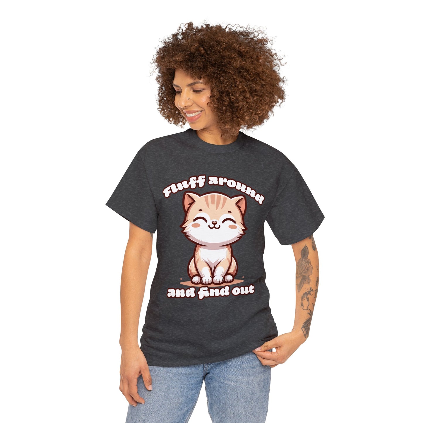 Fluff Around Unisex Heavy Cotton Tee