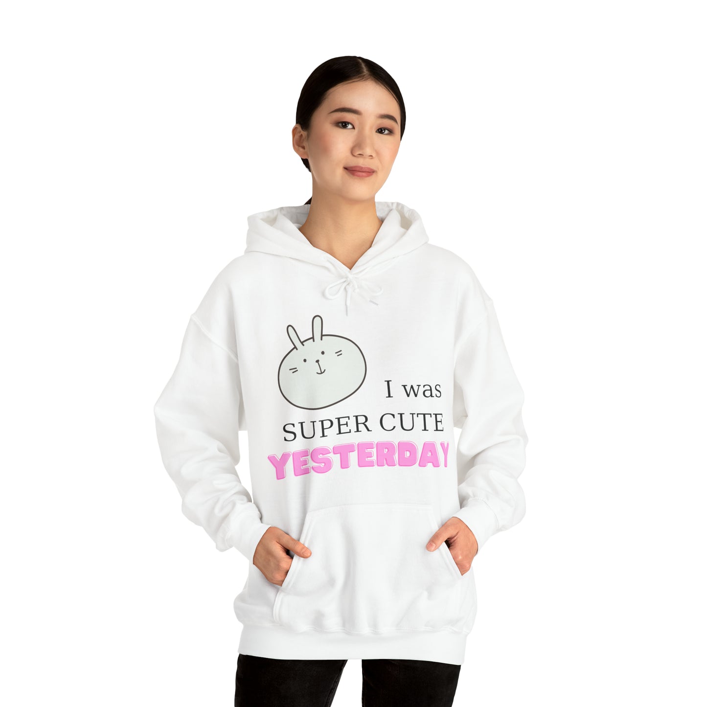 I Was Super Cute Yesterday Hooded Sweatshirt