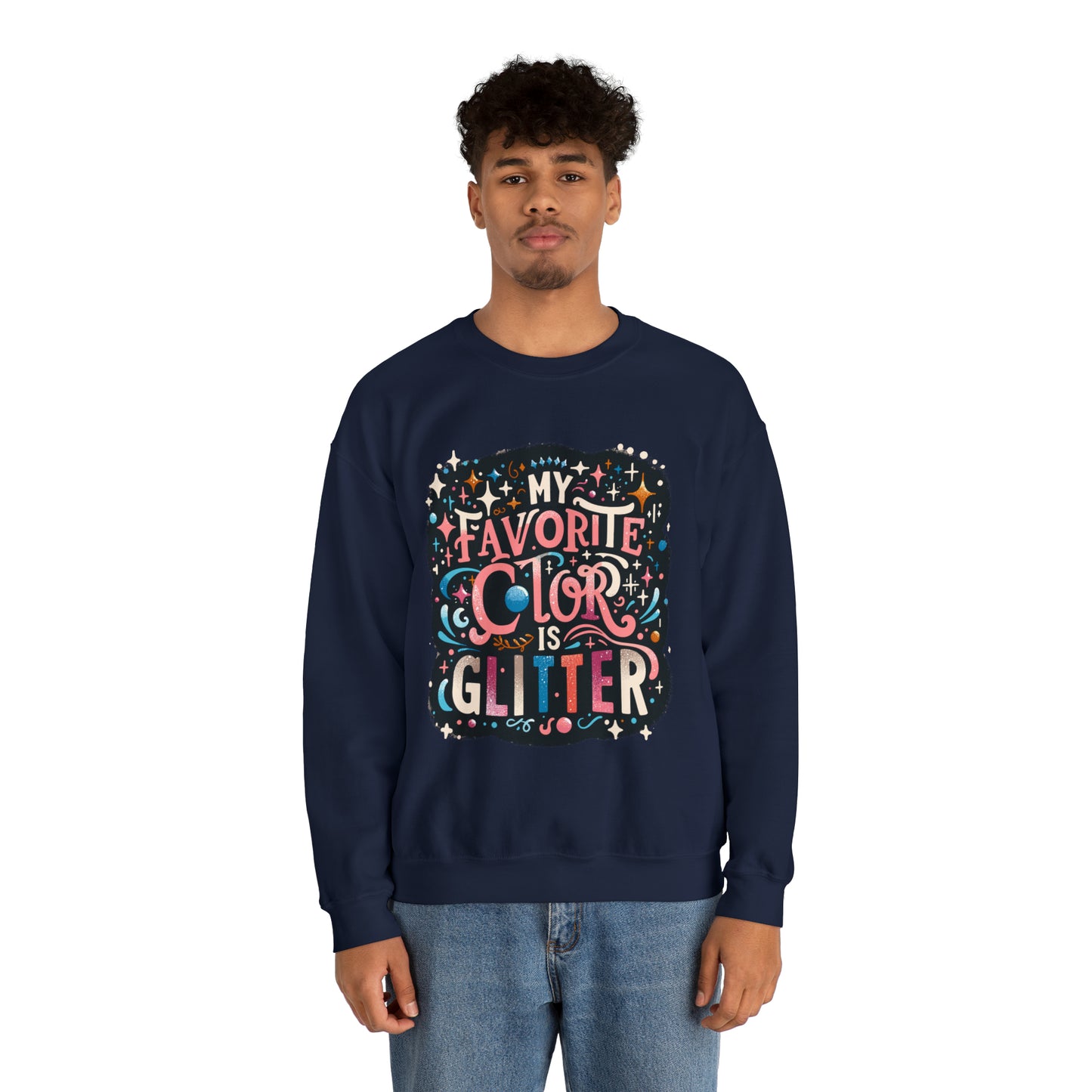 My Favorite Color is Glitter Crewneck Sweatshirt