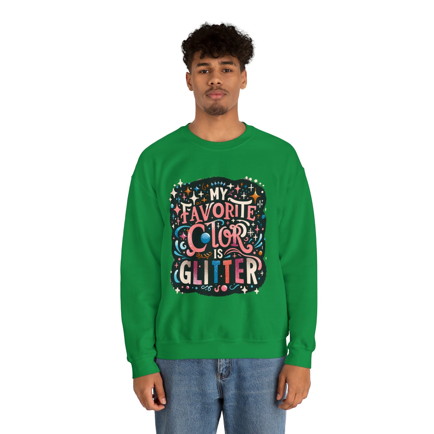 My Favorite Color is Glitter Crewneck Sweatshirt