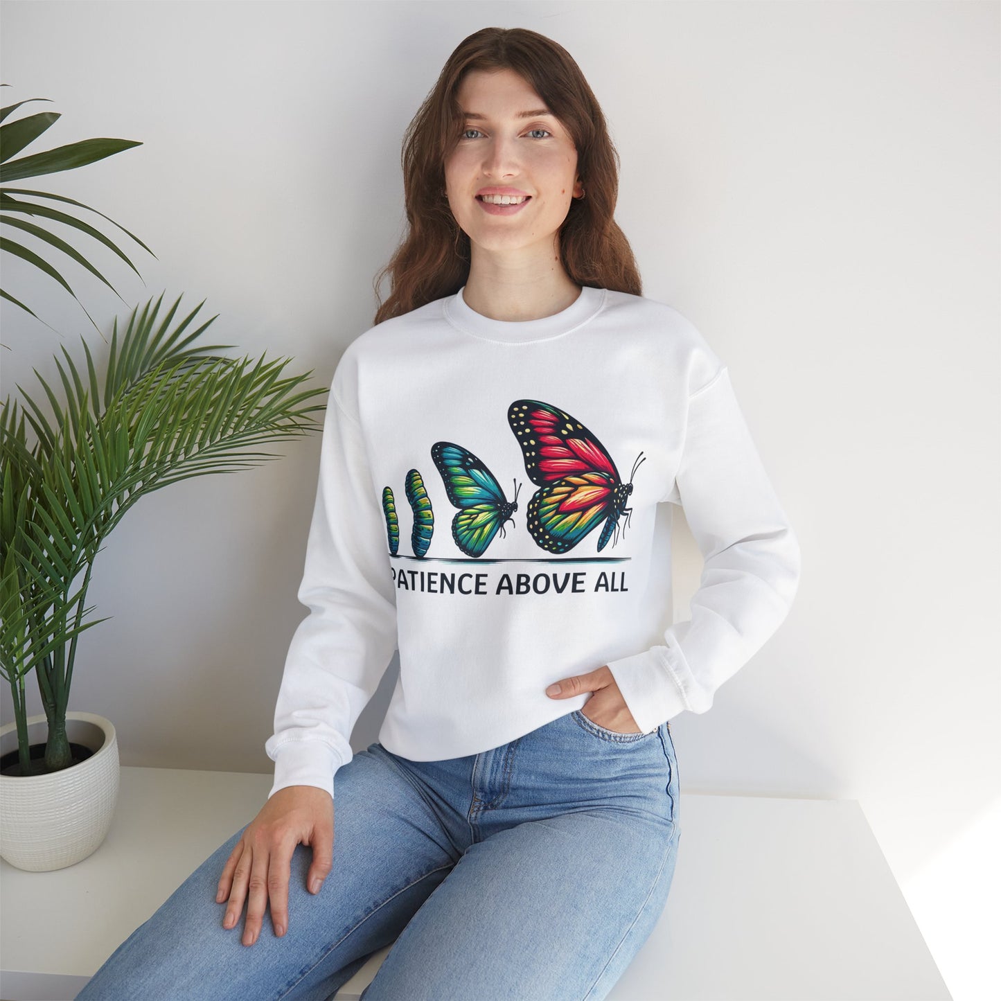 Patience Above All Butterfly Crewneck Sweatshirt