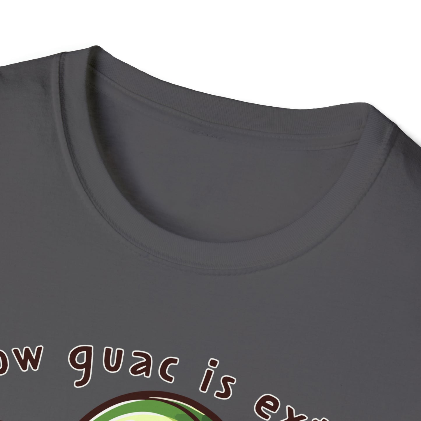 Guac is Extra Unisex Softstyle T-Shirt