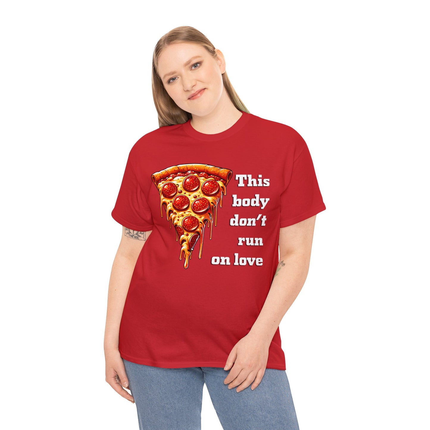 This Body Don't Run on Love Pizza Heavy Cotton Tee