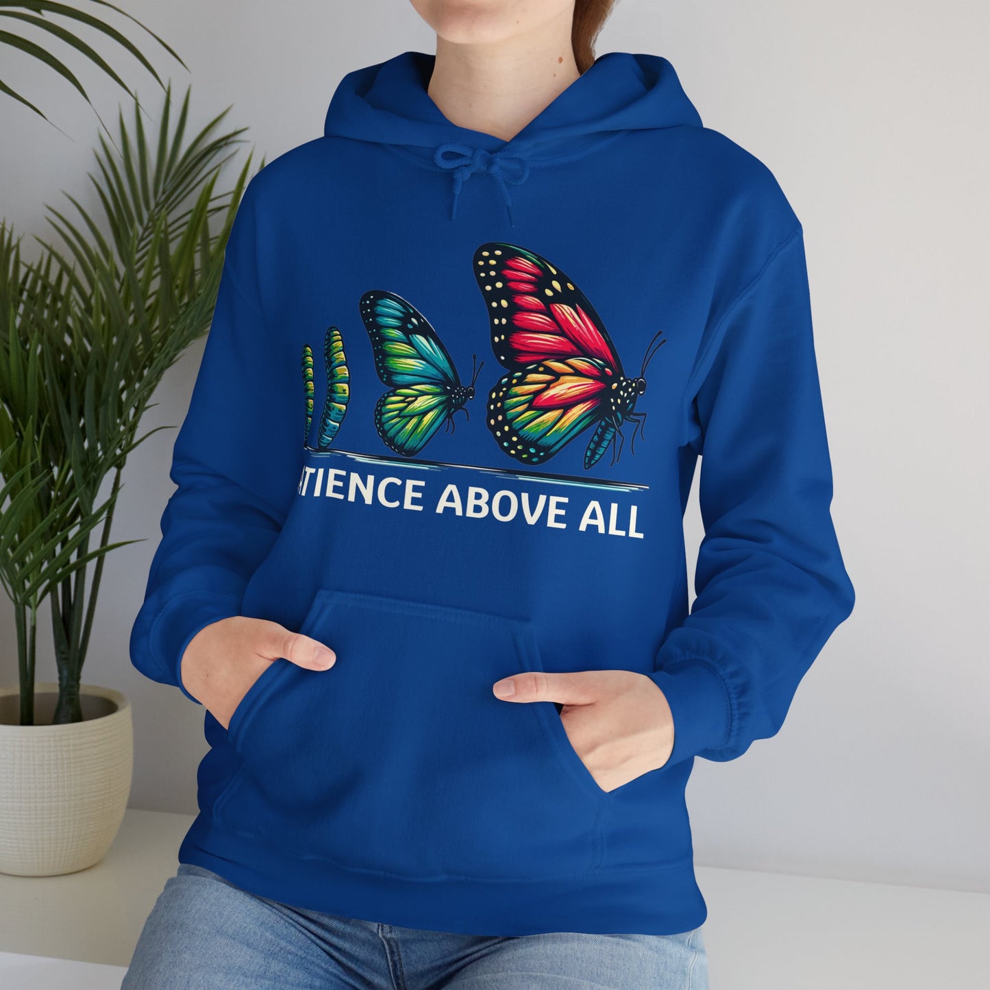 Patience Above All Butterfly Hoodie Hooded Sweatshirt