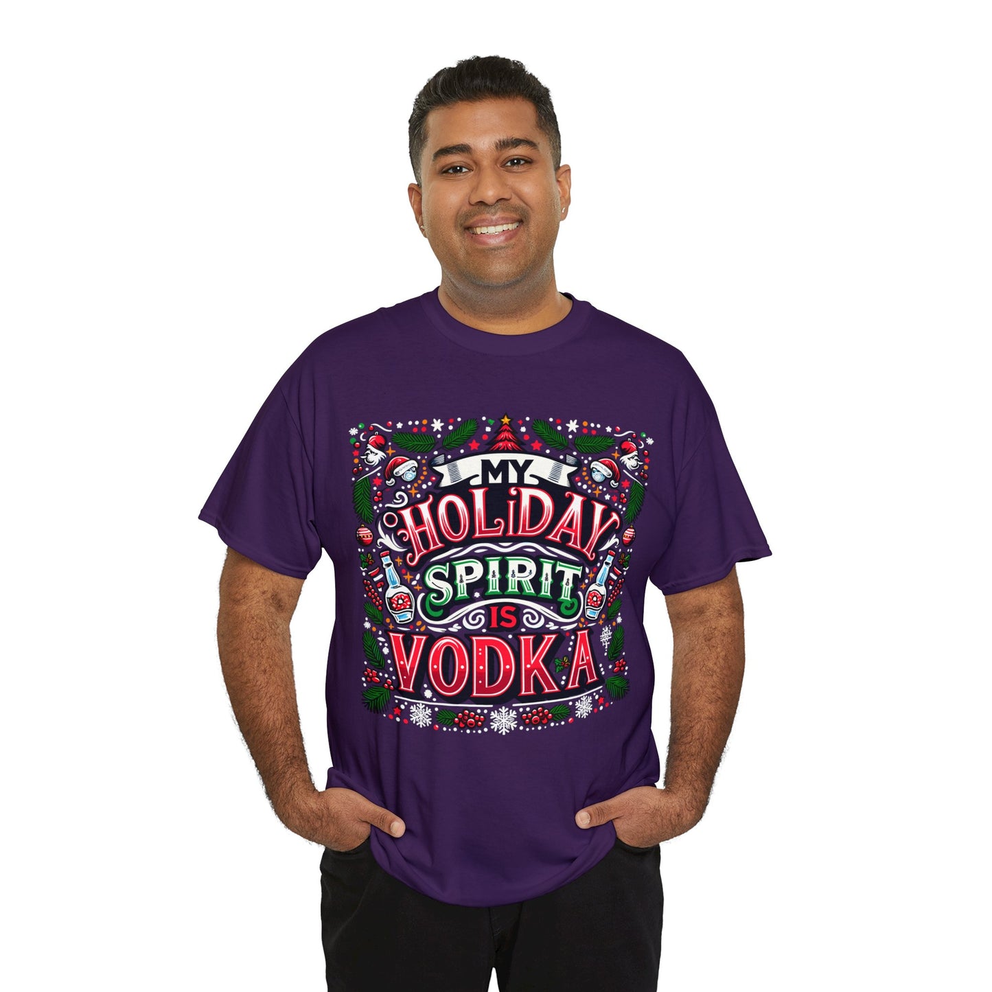 My Holiday Spirit is Vodka Heavy Cotton Tee