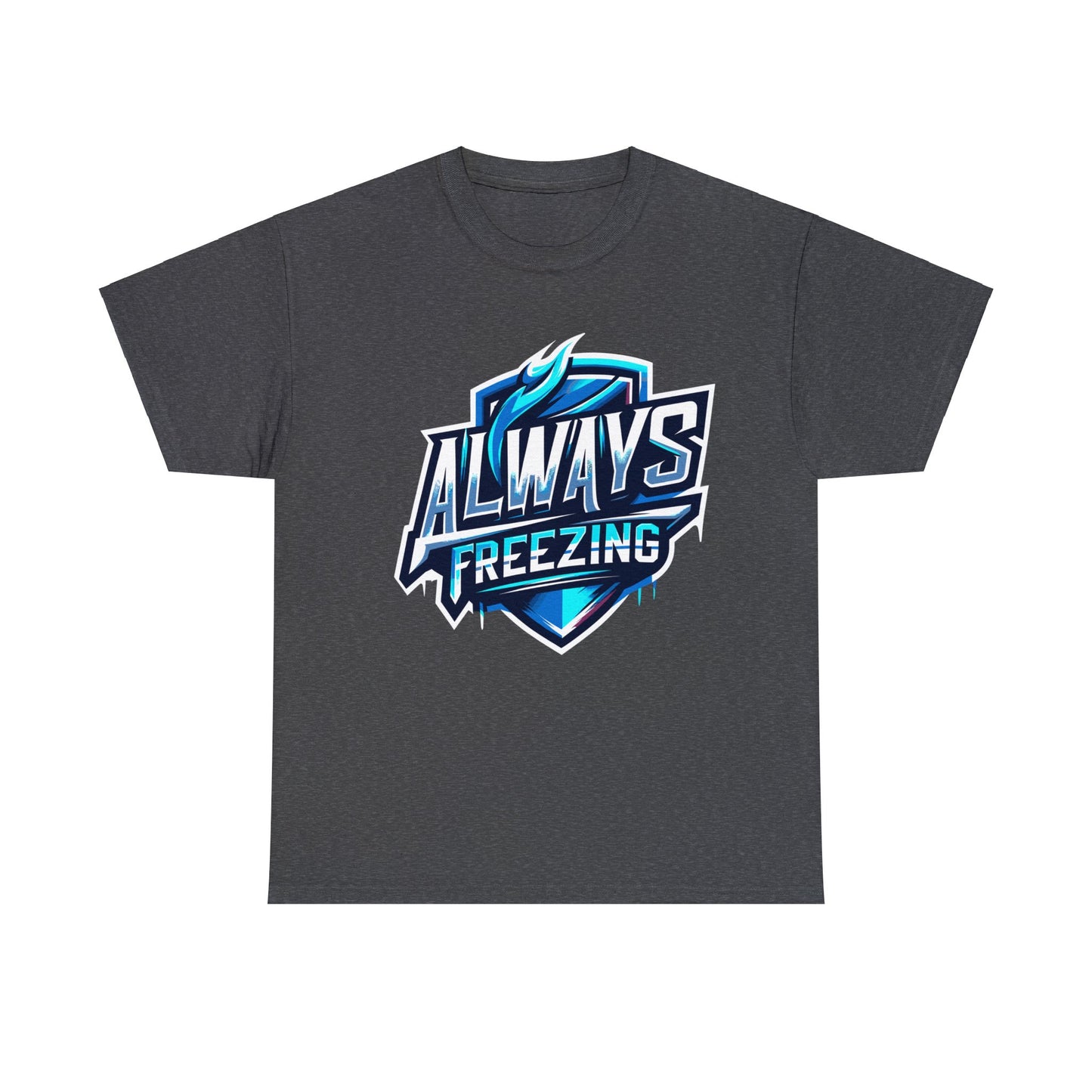 Always Freezing Heavy Cotton Tee