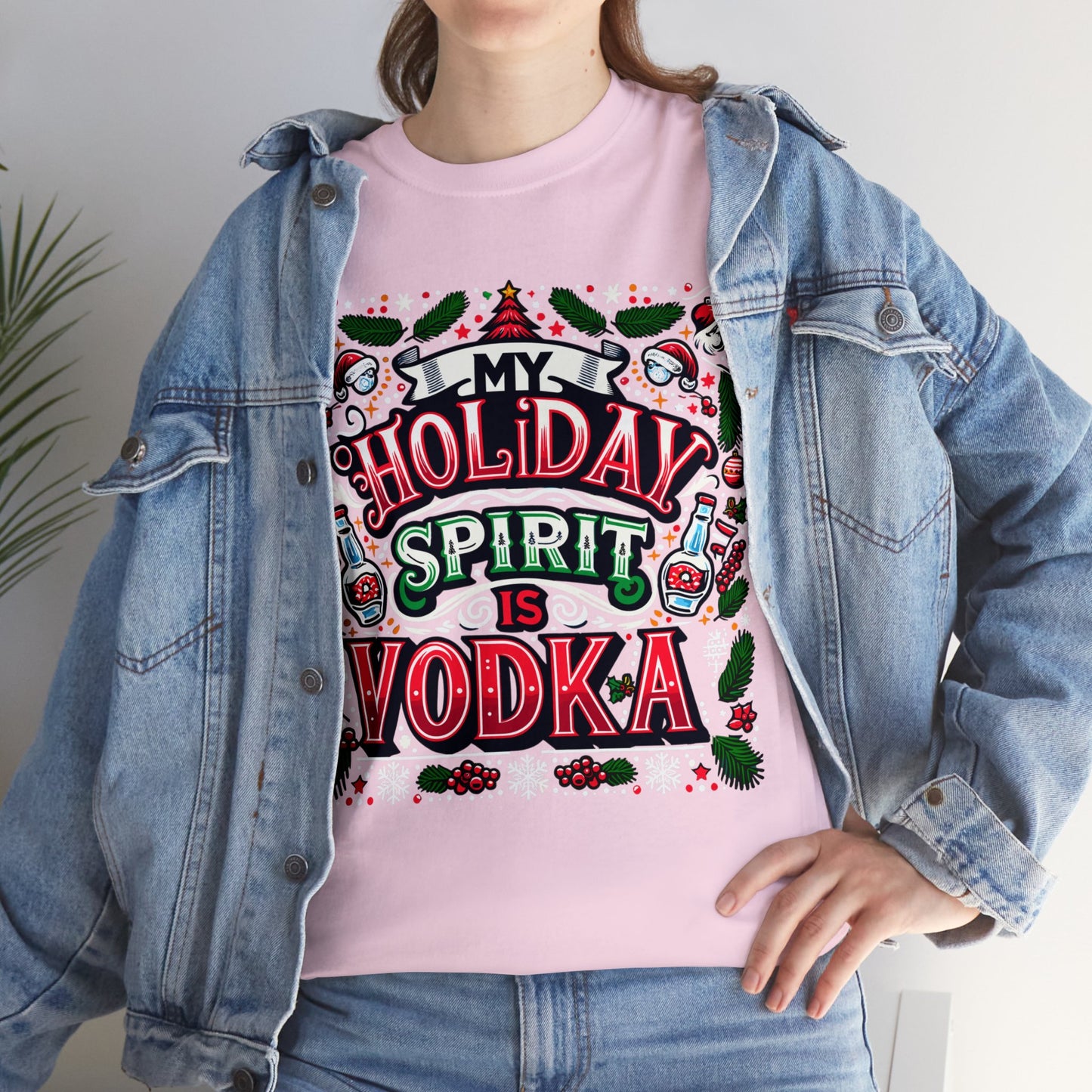 My Holiday Spirit is Vodka Heavy Cotton Tee