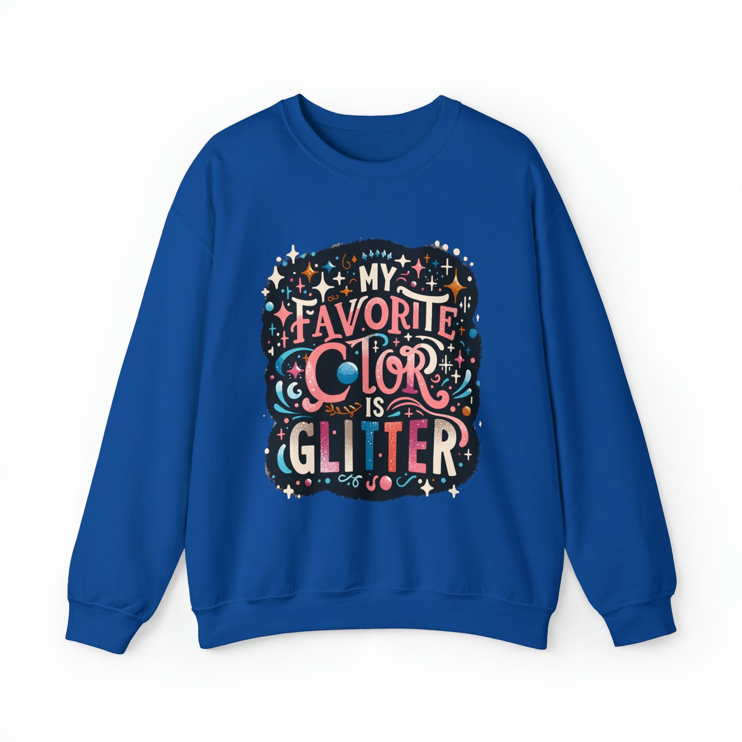 My Favorite Color is Glitter Crewneck Sweatshirt