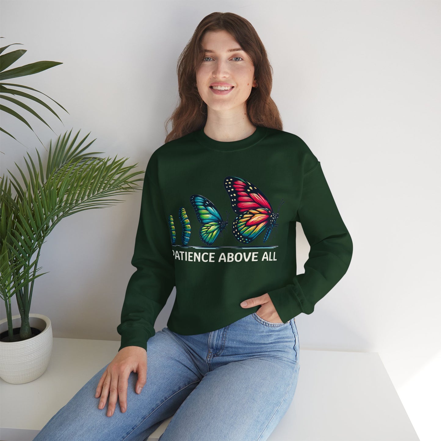 Patience Above All Butterfly Crewneck Sweatshirt