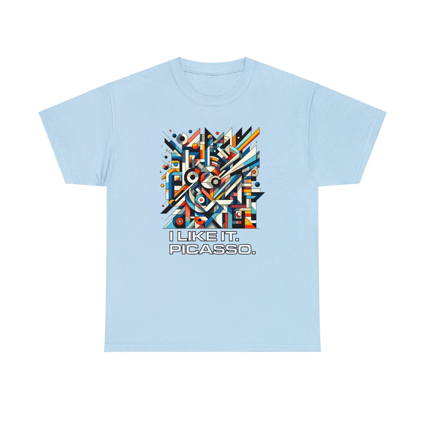 I Like It. Picasso. Heavy Cotton Tee