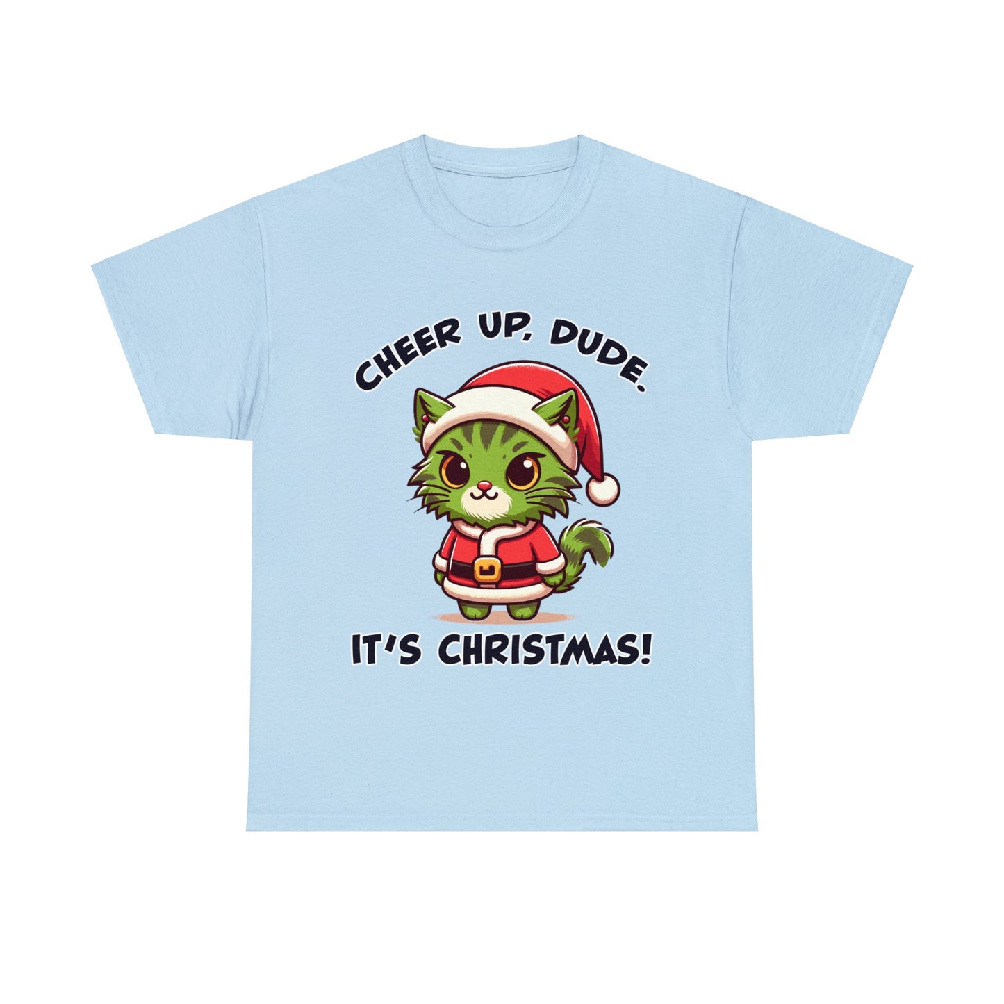 Cheer Up Dude Christmas Unisex Heavy Cotton Tee