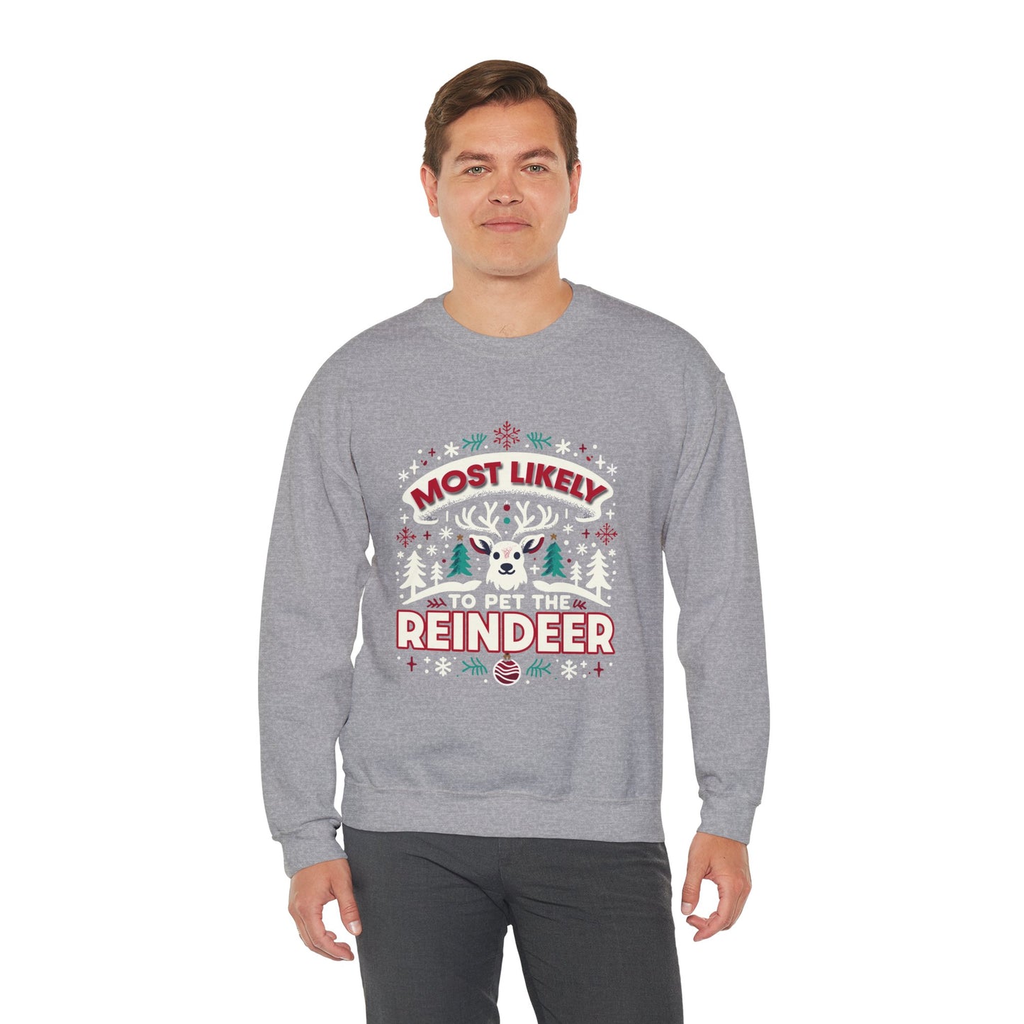 Most Likely to Pet the Reindeer Crewneck Sweatshirt