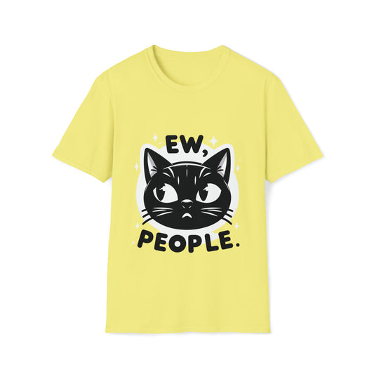 Ew, People Unisex Softstyle T-Shirt