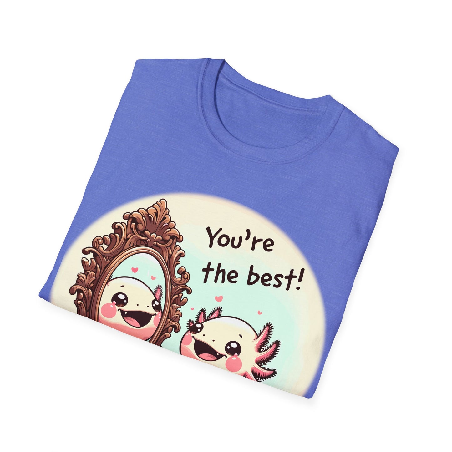 Axolotl You're the Best Softstyle T-Shirt