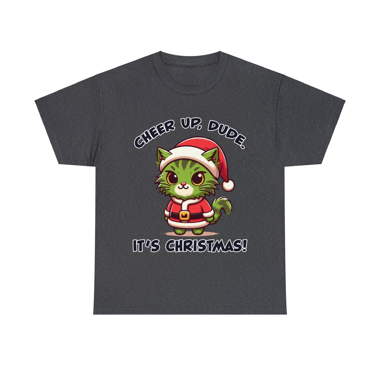 Cheer Up Dude Christmas Unisex Heavy Cotton Tee