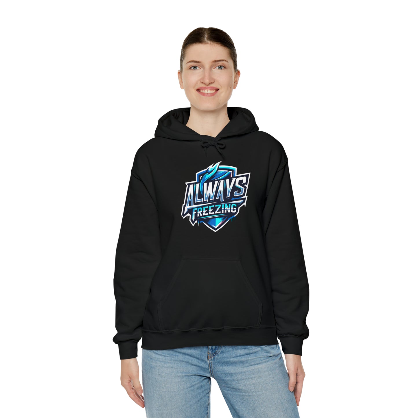 Always Freezing Hooded Sweatshirt