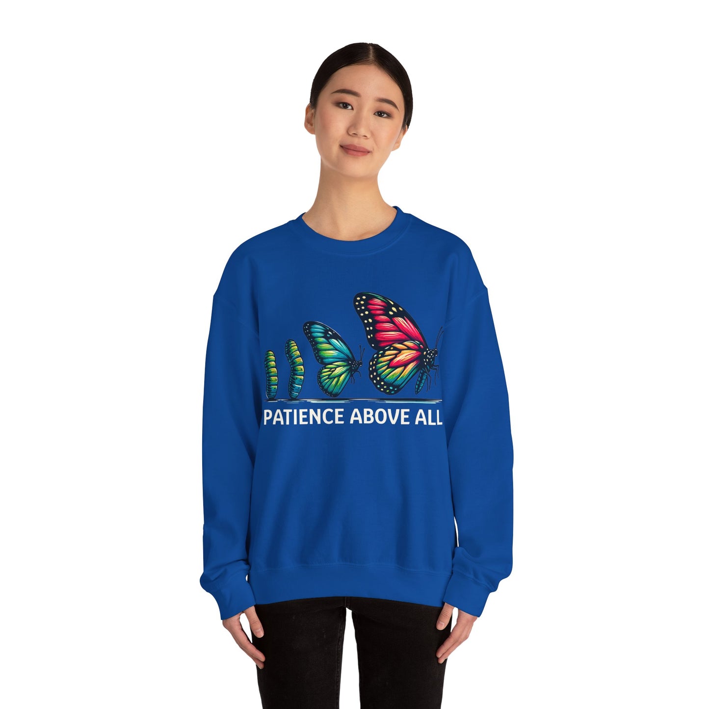 Patience Above All Butterfly Crewneck Sweatshirt