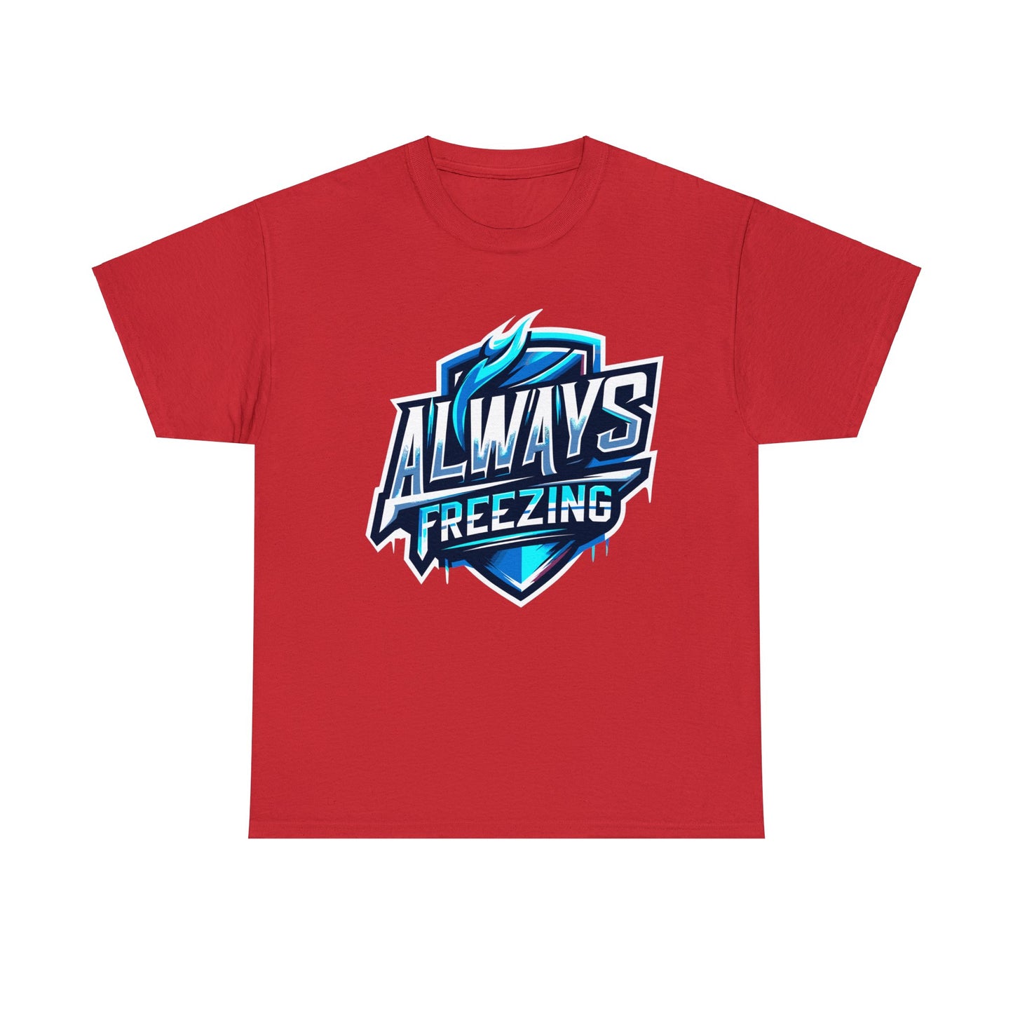 Always Freezing Heavy Cotton Tee