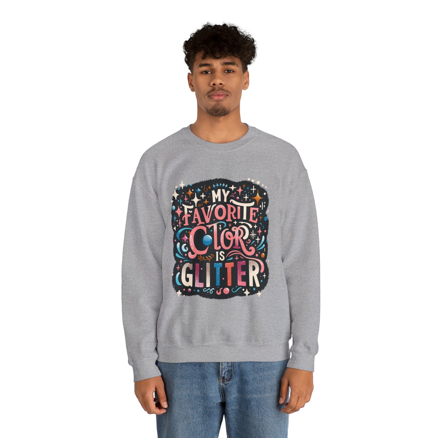 My Favorite Color is Glitter Crewneck Sweatshirt