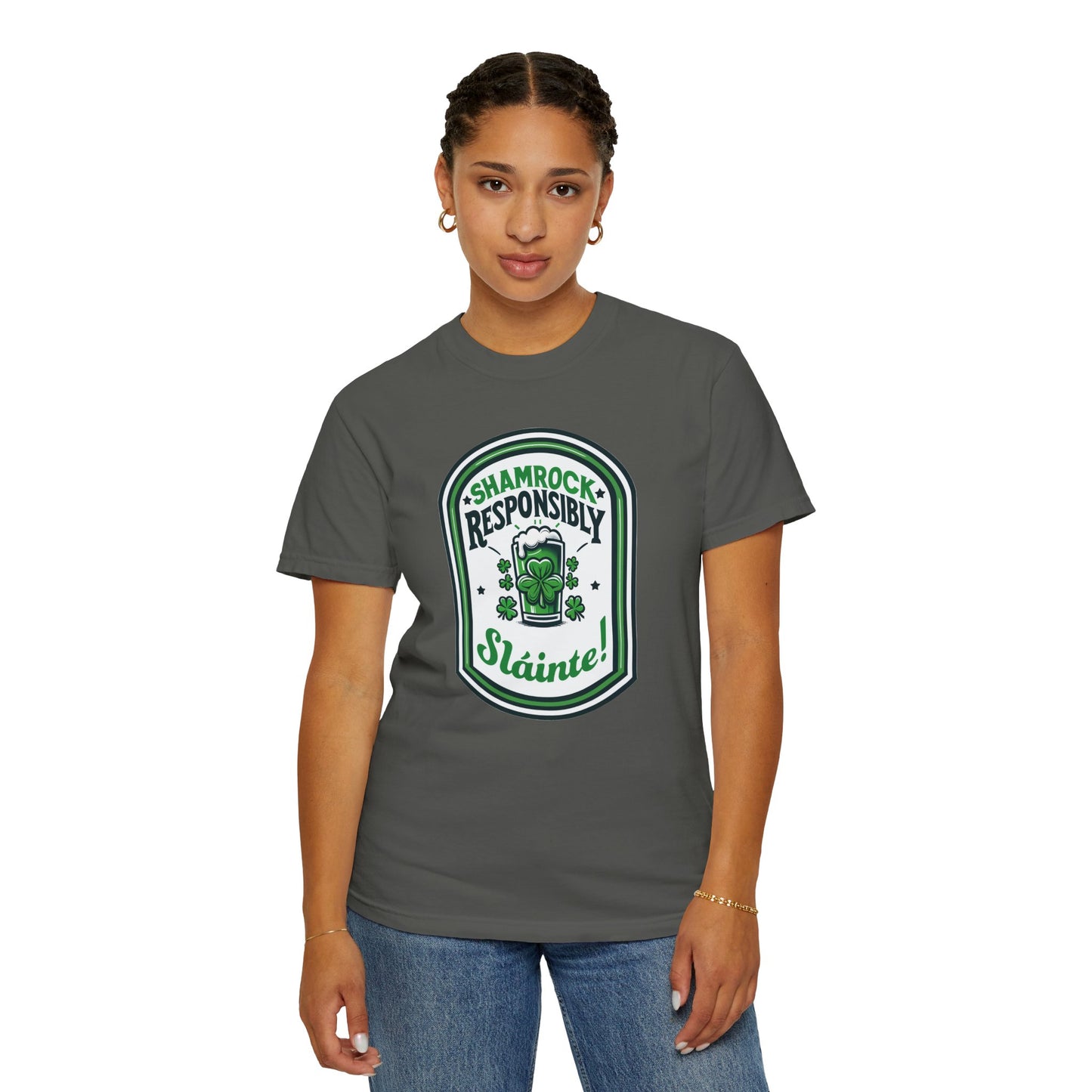 Shamrock Responsibly Slainte Garment-Dyed T-shirt, St. Patrick's Day Tee, Lucky Funny Beer Drinking Shirt