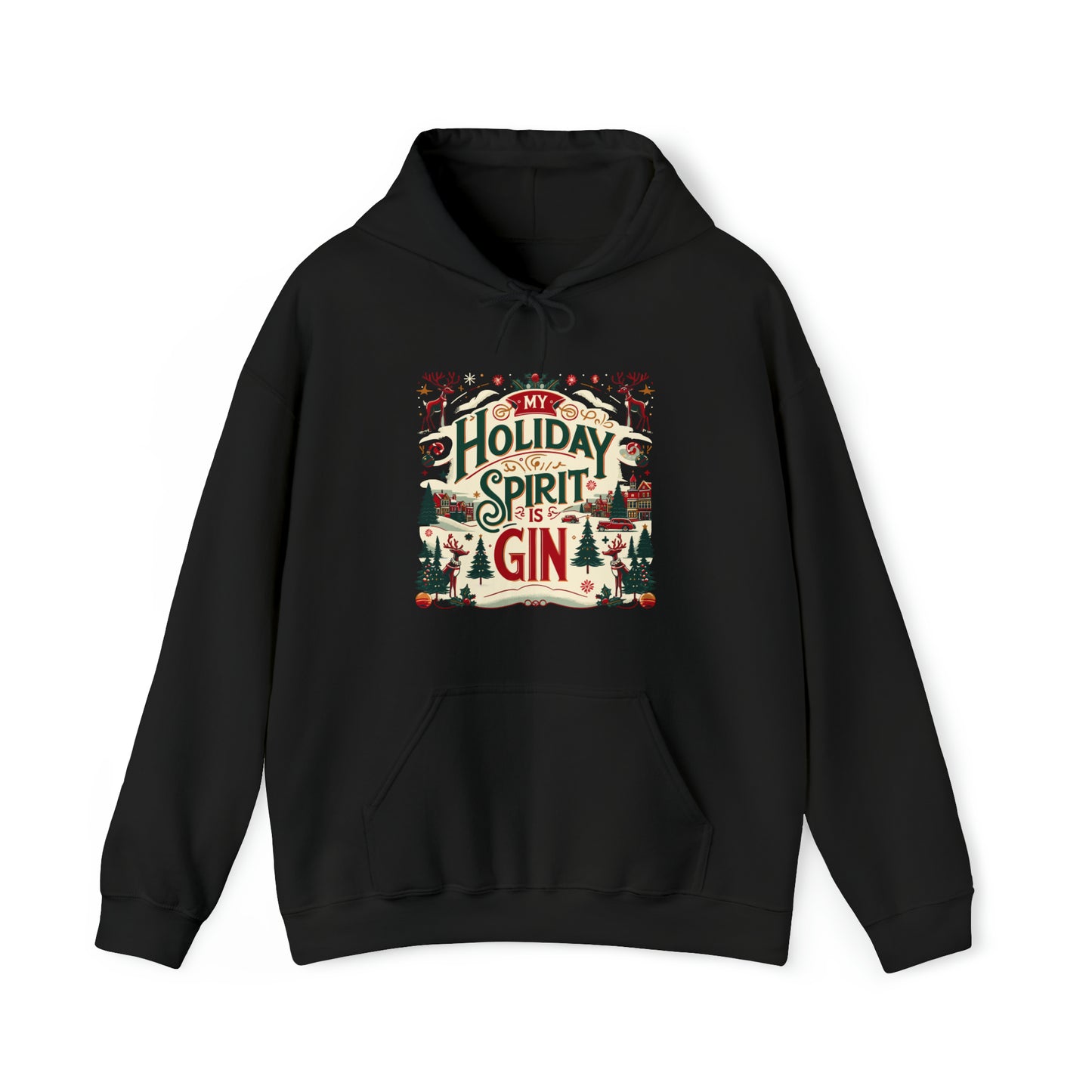 My Holiday Spirit is Gin Hooded Sweatshirt