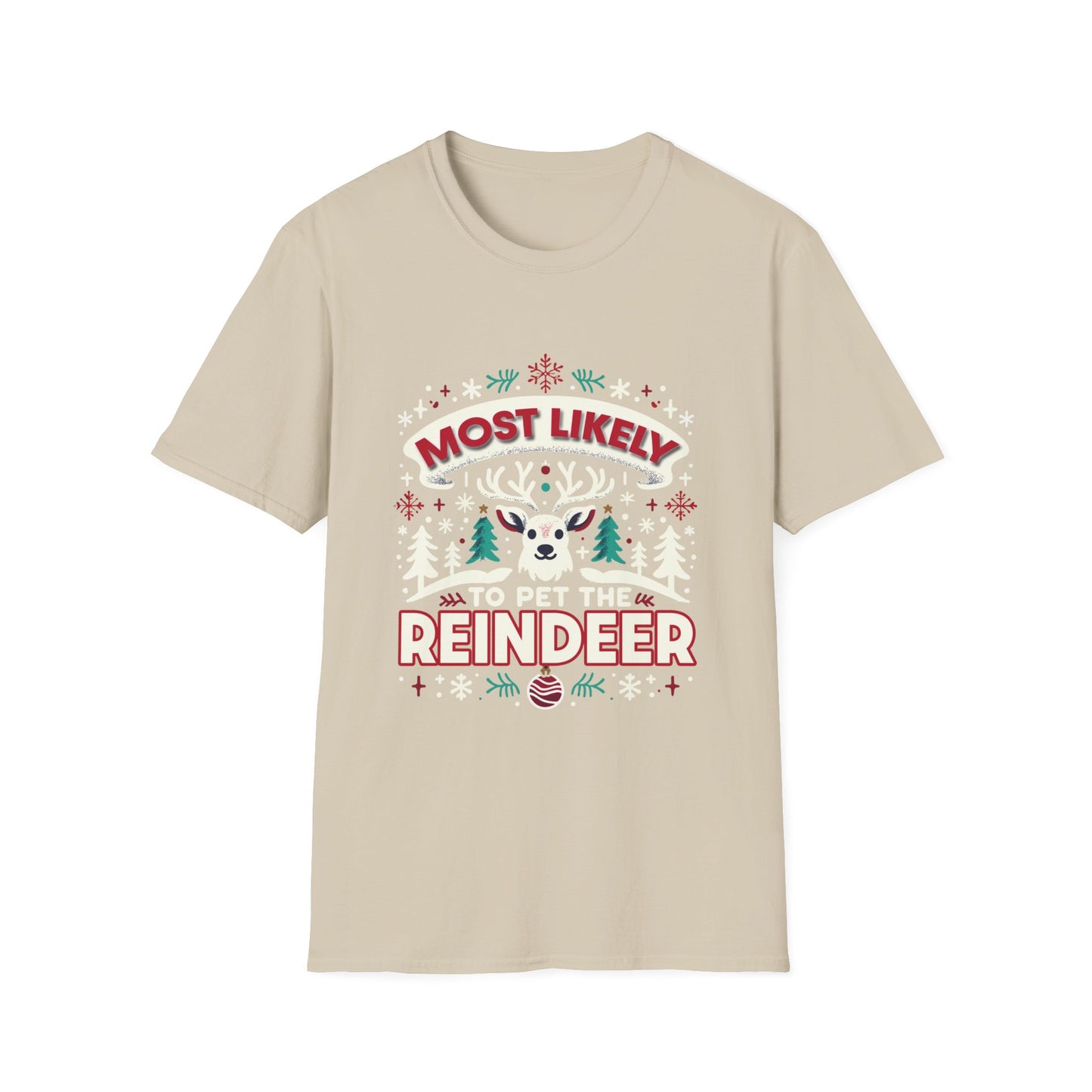 Most Likely to Pet the Reindeer Softstyle T-Shirt