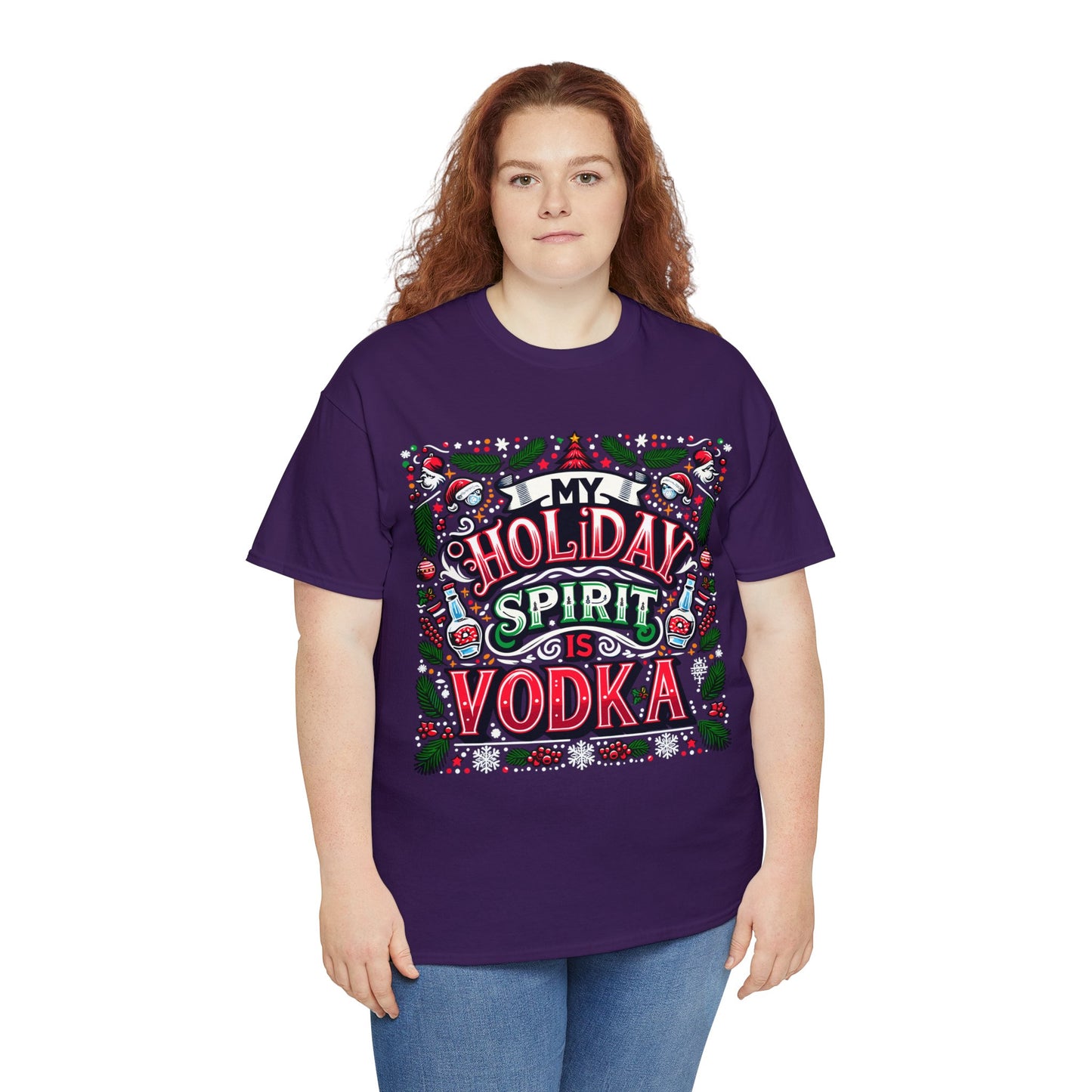 My Holiday Spirit is Vodka Heavy Cotton Tee