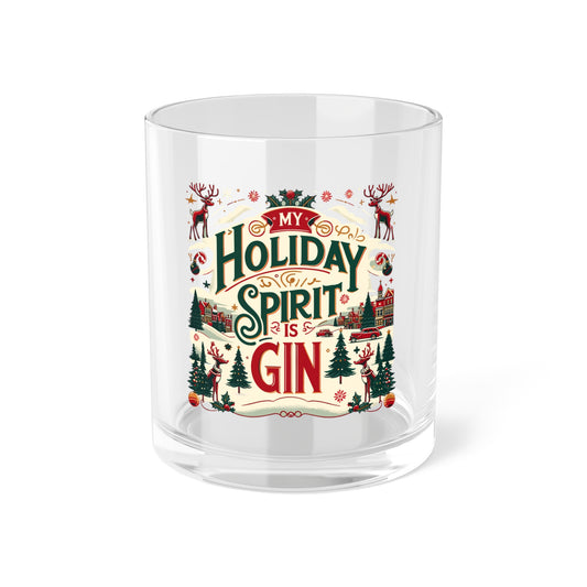 My Holiday Spirit is Gin Bar Glass