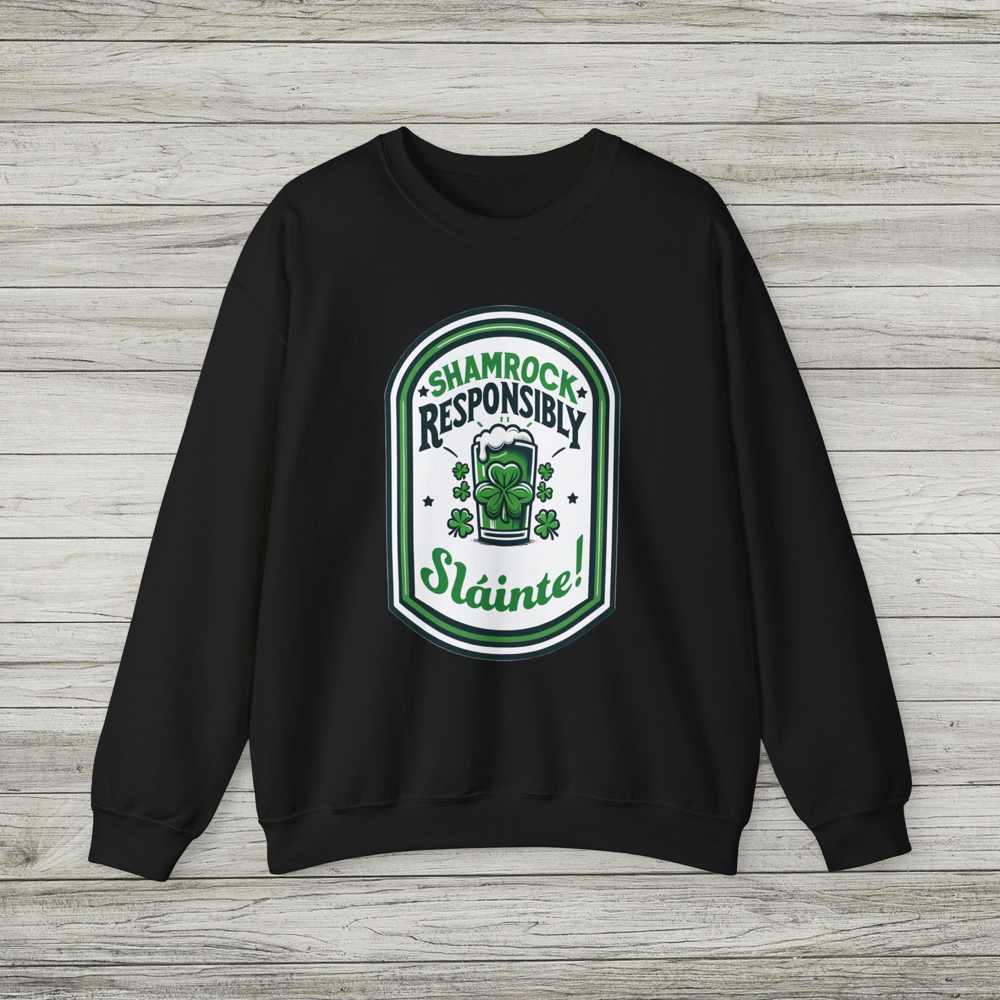 Shamrock Responsibly Slainte Sweatshirt, St. Patrick's Day Crewneck, Funny Lucky Beer Drinking Shirt