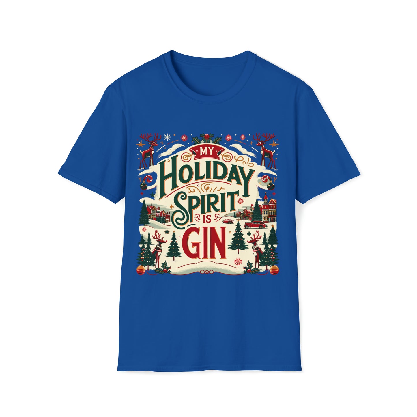 My Holiday Spirit is Gin Softstyle T-Shirt