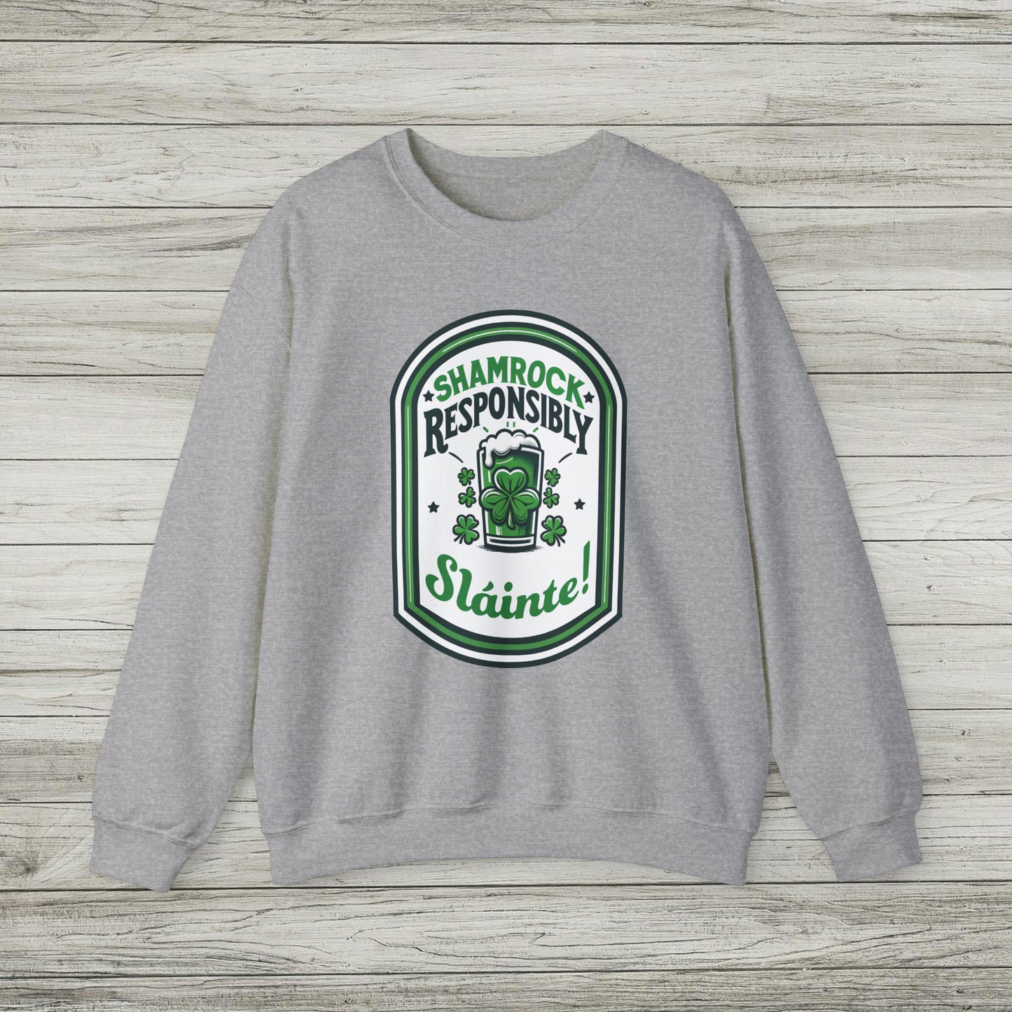 Shamrock Responsibly Slainte Sweatshirt, St. Patrick's Day Crewneck, Funny Lucky Beer Drinking Shirt