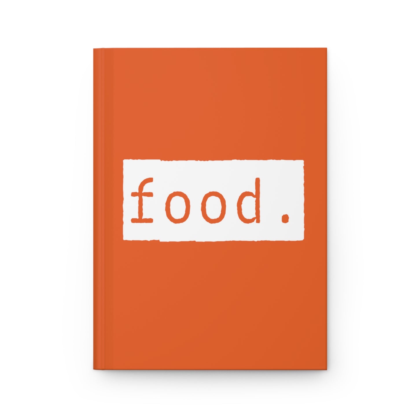 Food Orange Matte Hardcover Journal | Blank Book for Recipes and Meal Tracking | Lined Notebook Diary Log