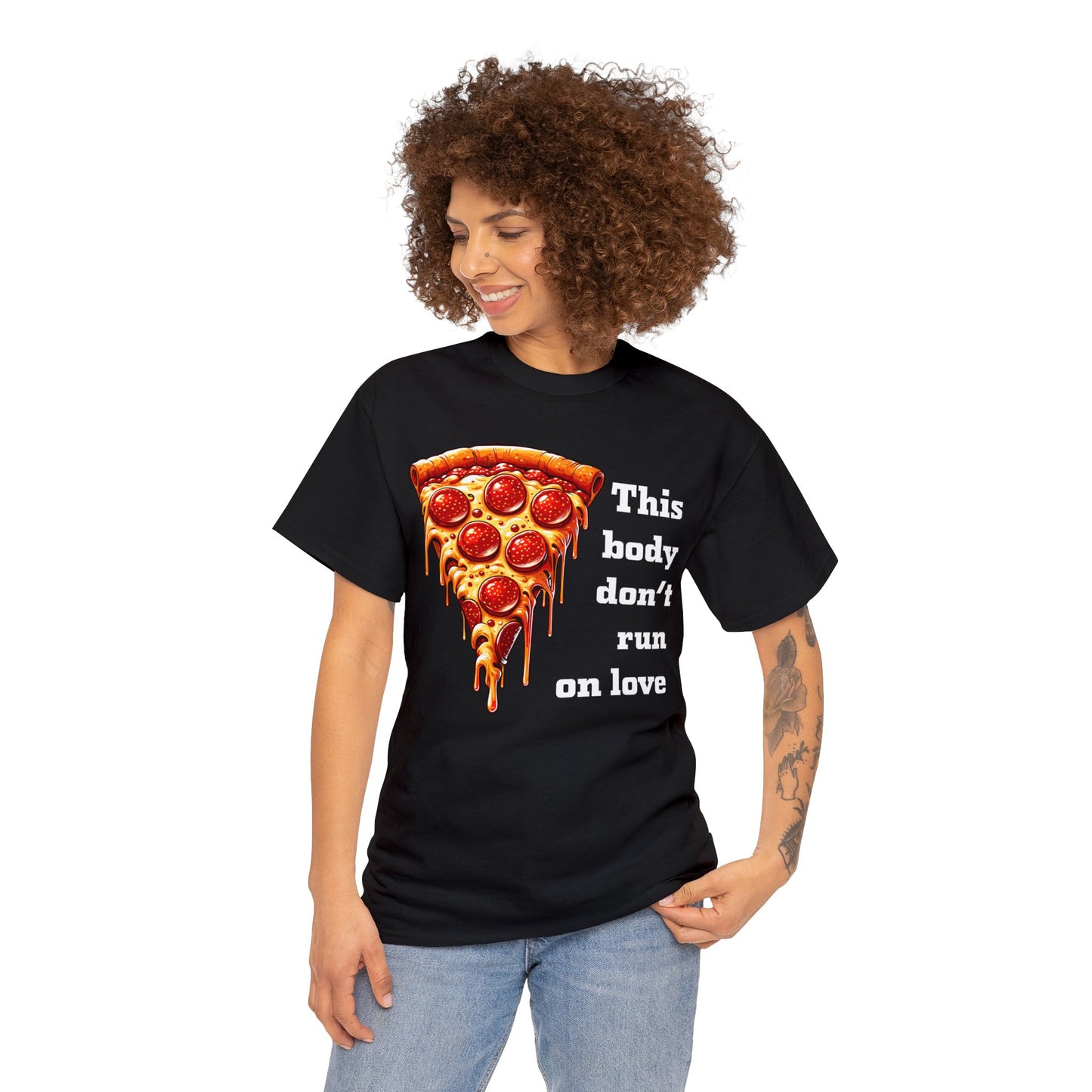 This Body Don't Run on Love Pizza Heavy Cotton Tee