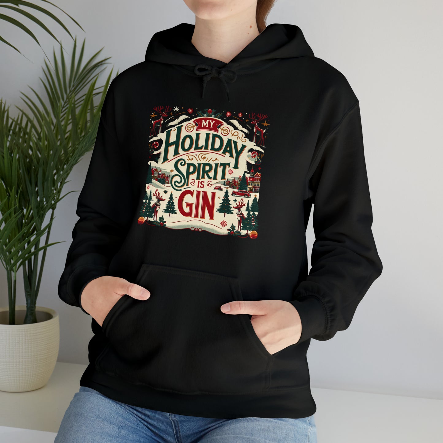 My Holiday Spirit is Gin Hooded Sweatshirt