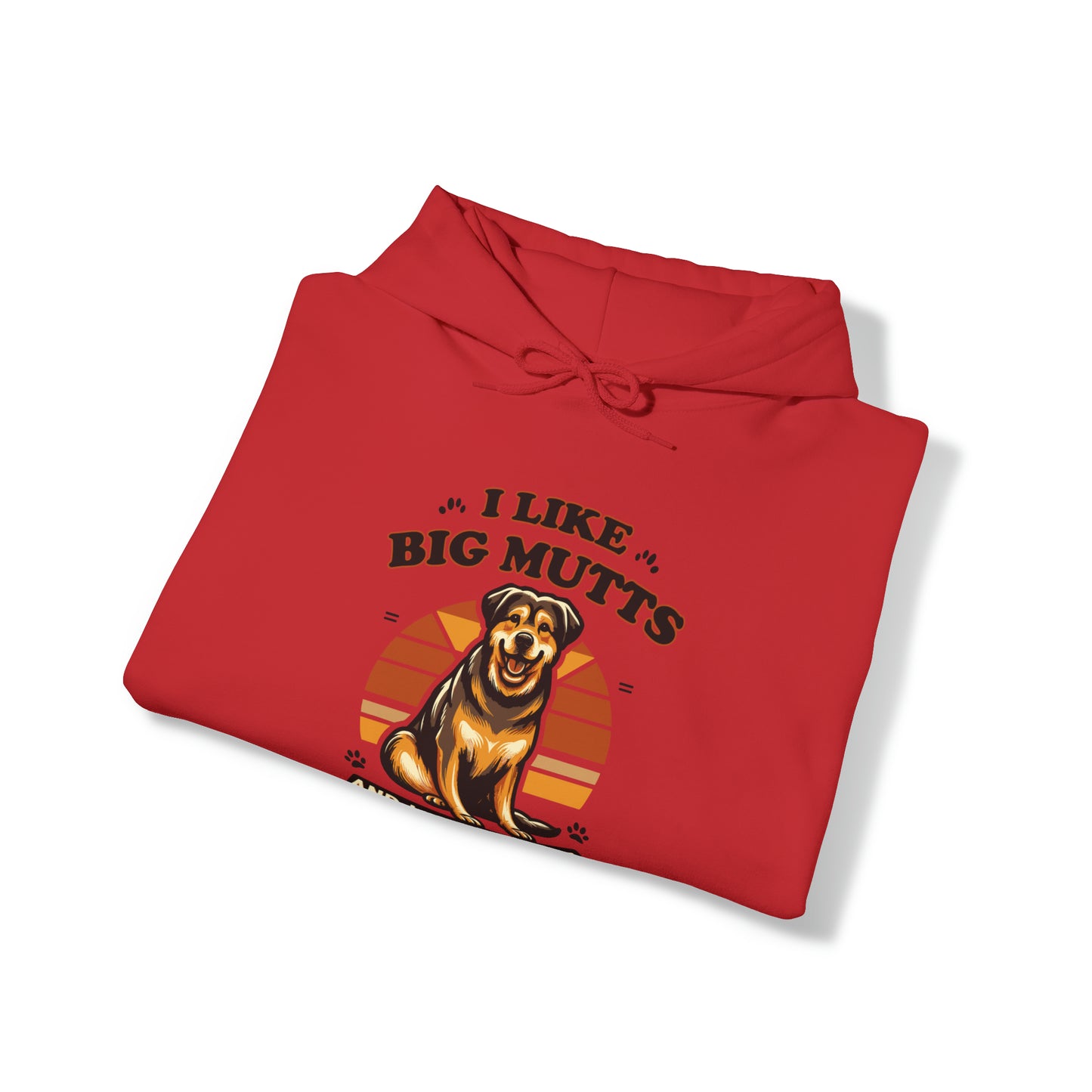 I Like Big Mutts Hooded Sweatshirt