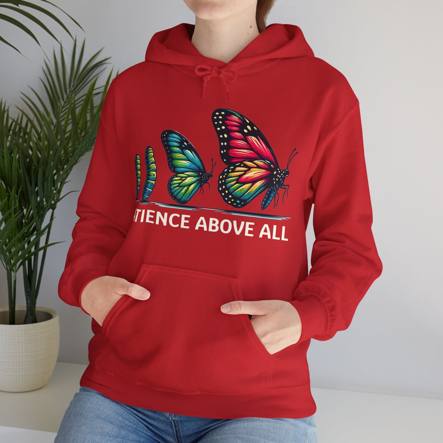 Patience Above All Butterfly Hoodie Hooded Sweatshirt