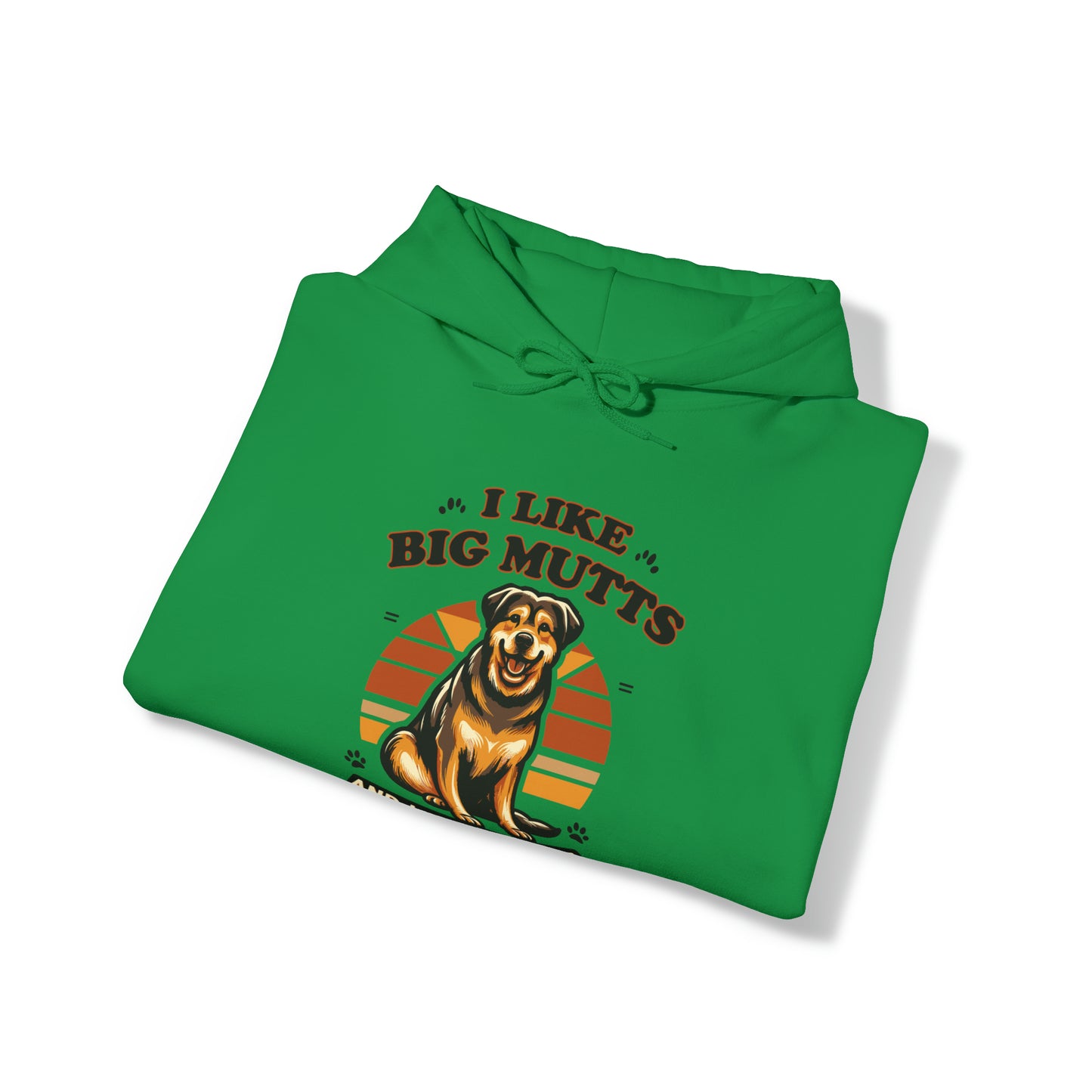 I Like Big Mutts Hooded Sweatshirt