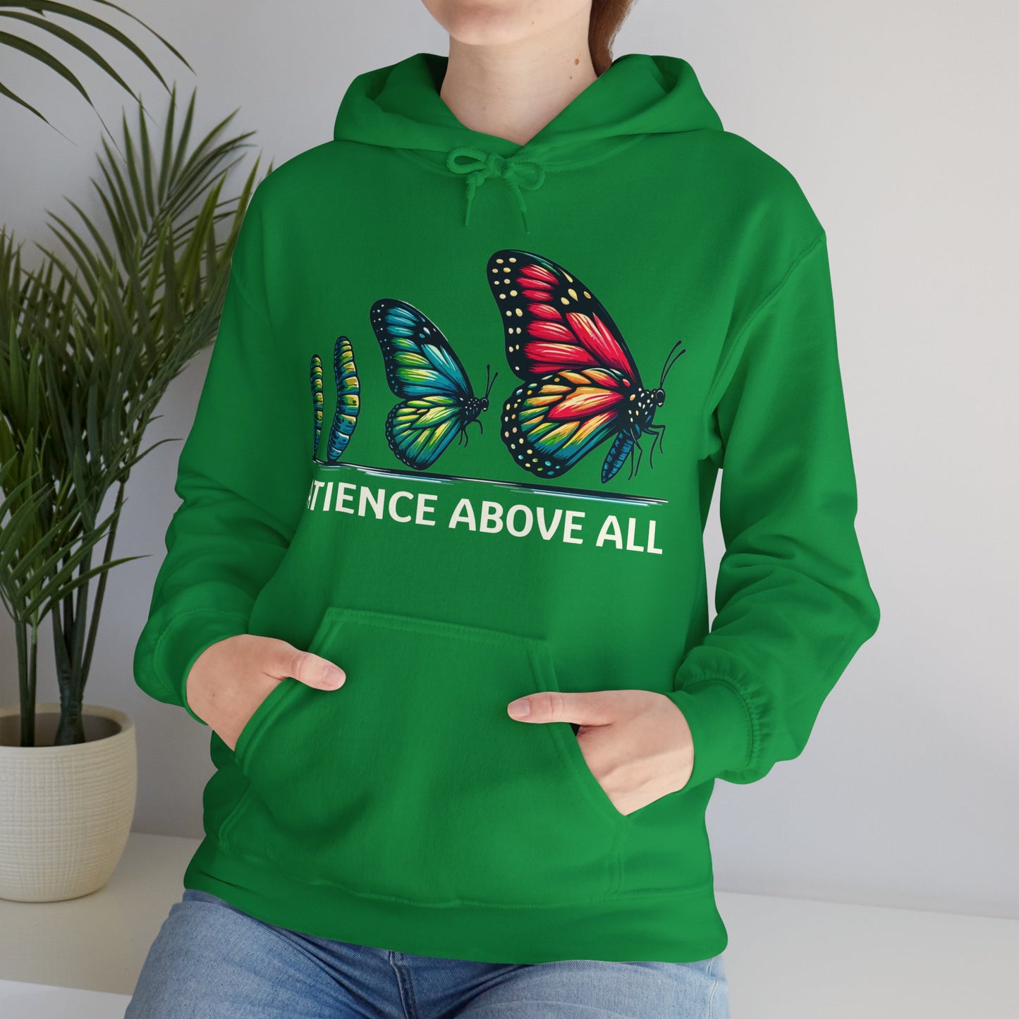 Patience Above All Butterfly Hoodie Hooded Sweatshirt