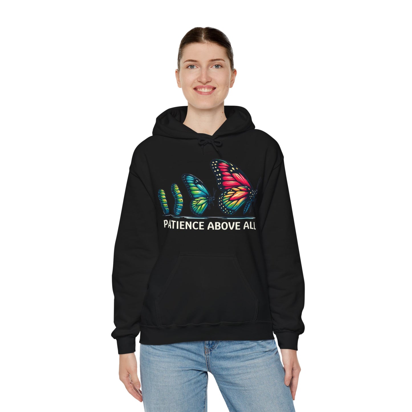 Patience Above All Butterfly Hoodie Hooded Sweatshirt