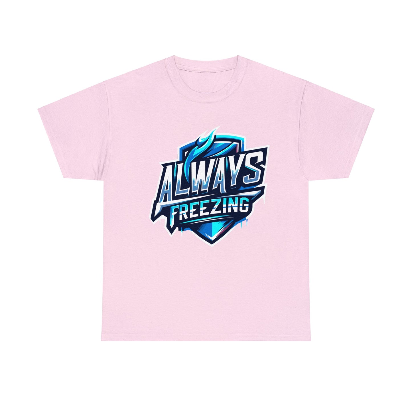 Always Freezing Heavy Cotton Tee