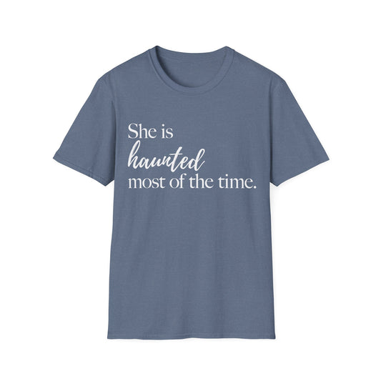 She is Haunted Most of the Time Softstyle T-Shirt Tee Ghosts Ethereal Mysterious