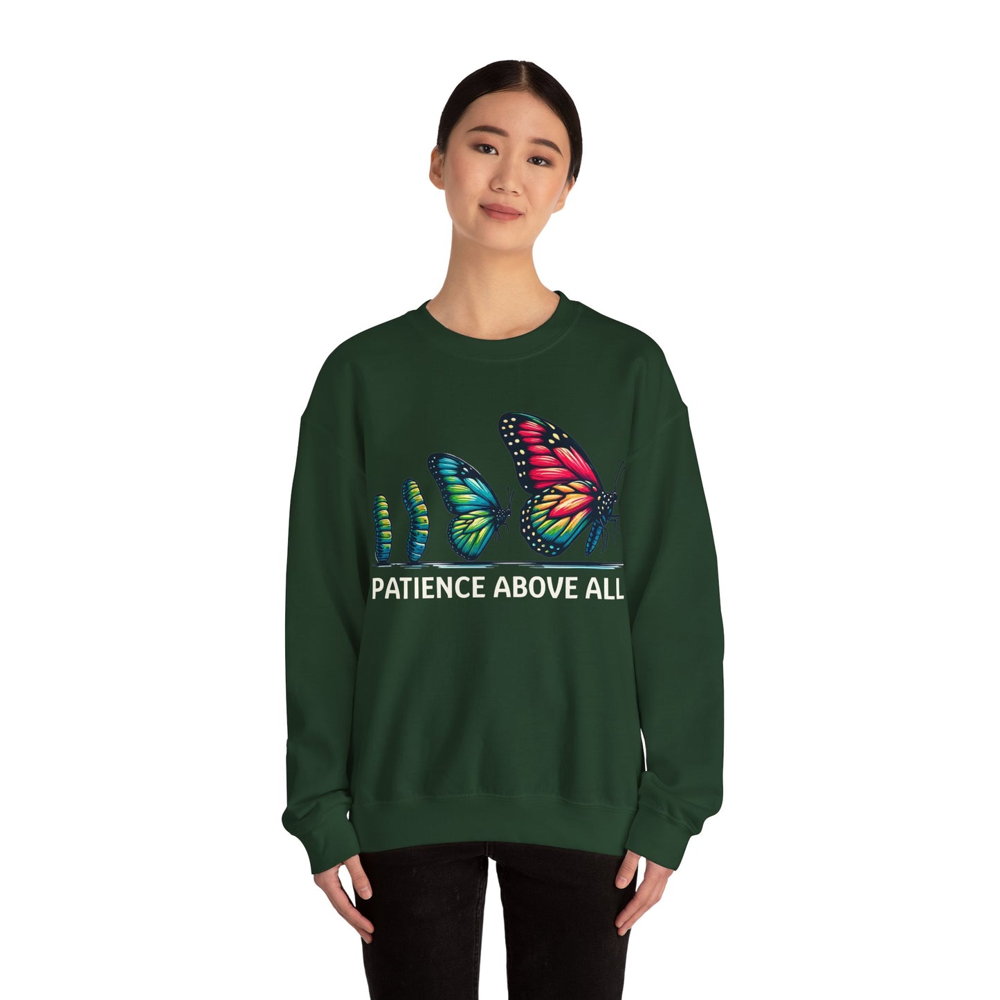 Patience Above All Butterfly Crewneck Sweatshirt