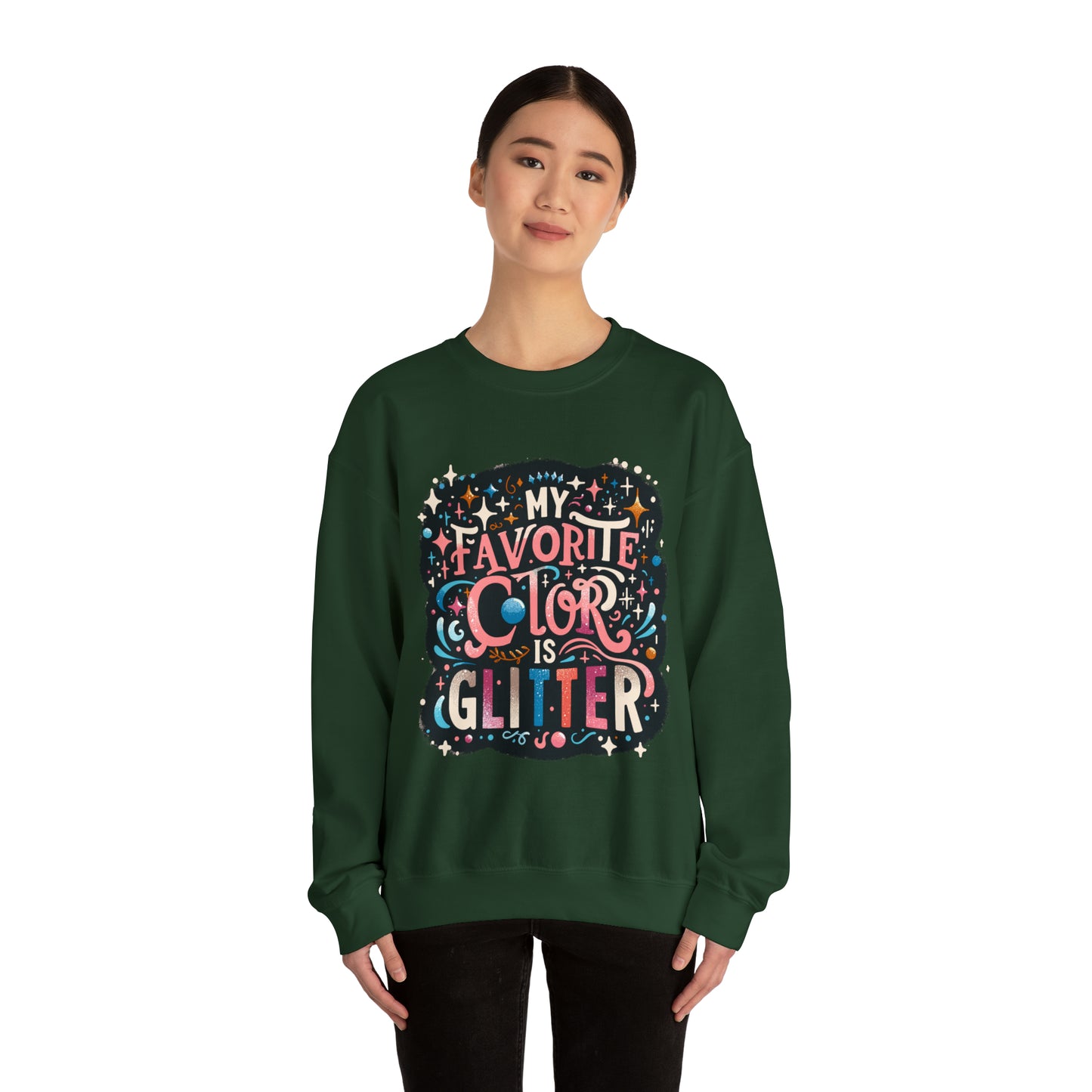 My Favorite Color is Glitter Crewneck Sweatshirt