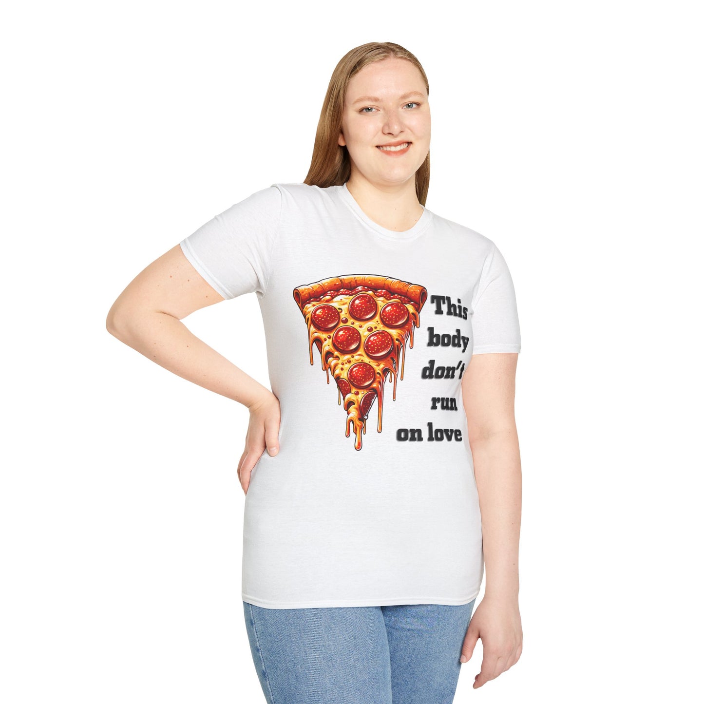 This Body Don't Run on Love Pizza Softstyle T-Shirt