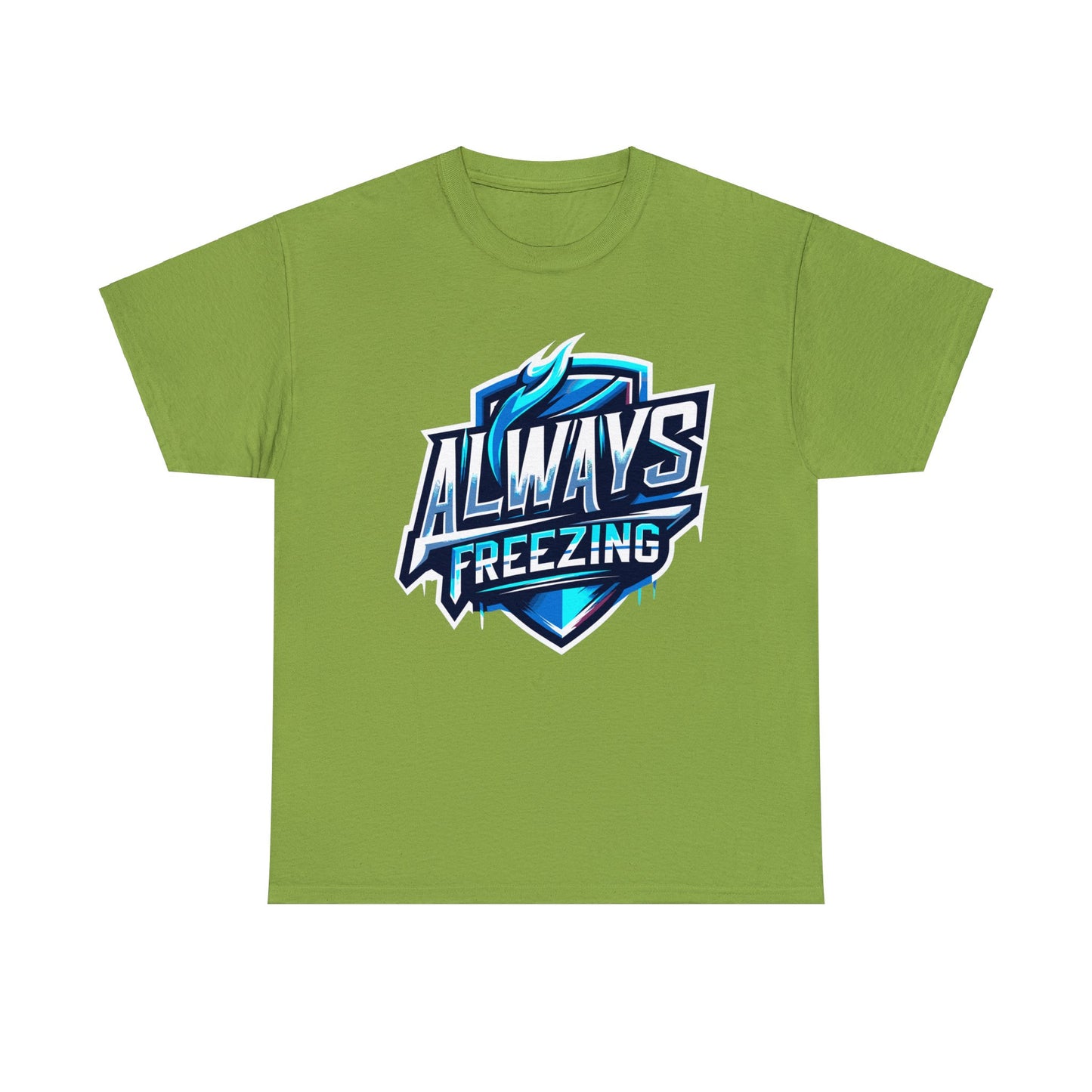 Always Freezing Heavy Cotton Tee