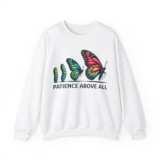Patience Above All Butterfly Crewneck Sweatshirt