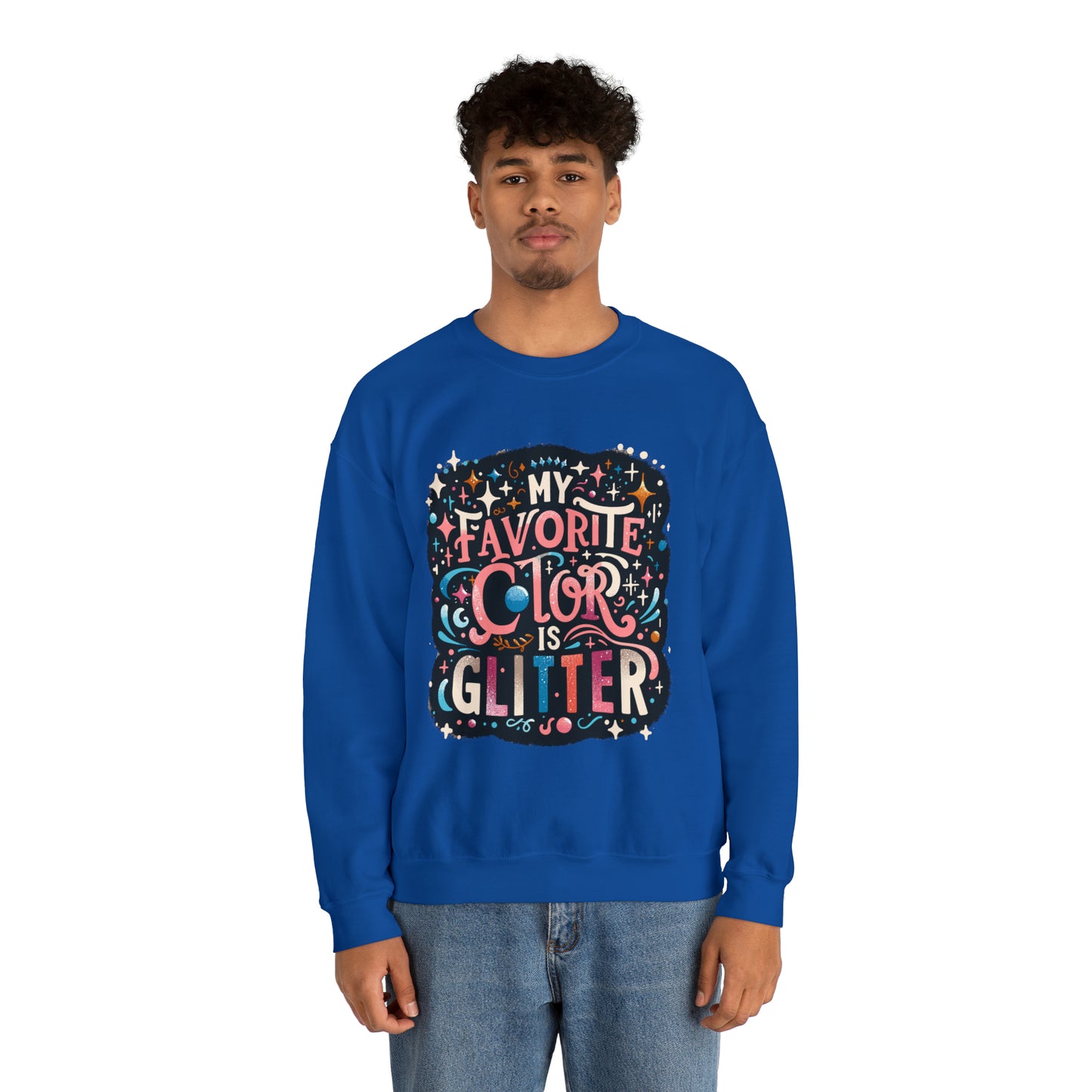 My Favorite Color is Glitter Crewneck Sweatshirt