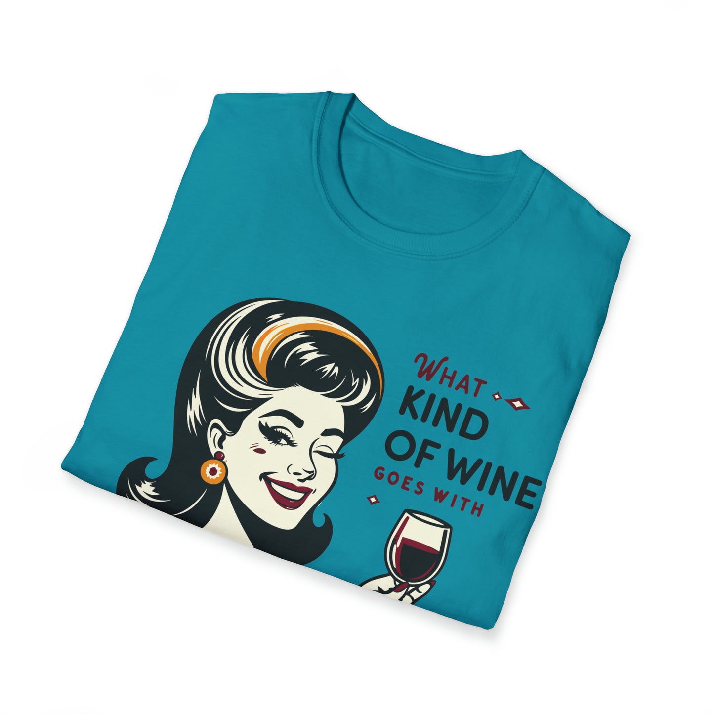 What Kind of Wine Softstyle T-Shirt