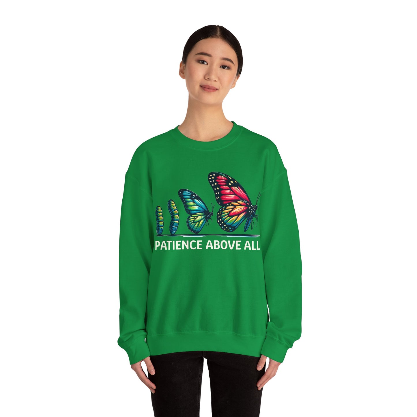 Patience Above All Butterfly Crewneck Sweatshirt